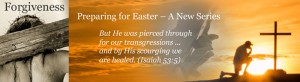 Easter Forgiveness