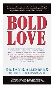 Bold Love (by Dan Allender & Tremper Longman)